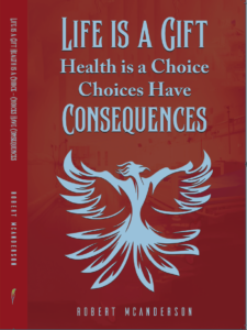 Life is a Gift Heath is a Choice