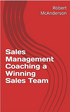 Sales Management Coaching a Winning Sales Team