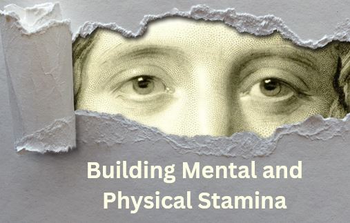 Building Mental and Physical Stamina
