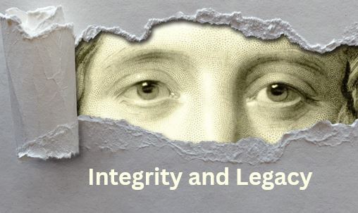 Integrity and Legacy