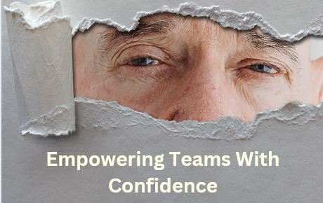 Empowering Teams With Confidence