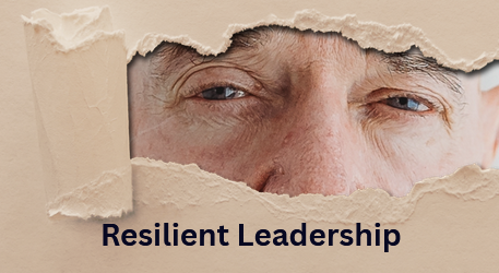 Resilient Leadership