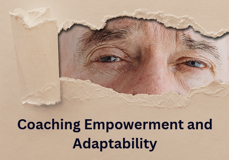 Coaching Empowerment and Adaptability