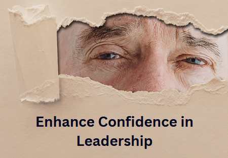 Enhance Confidence in Leadership