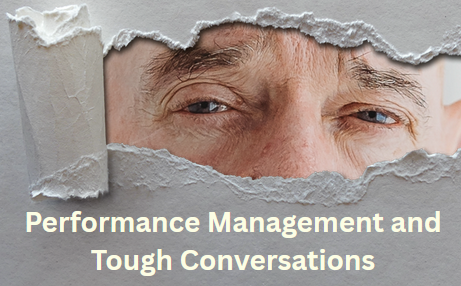Performance Management and Tough Conversations