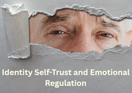 identity self trust and emotional regulation