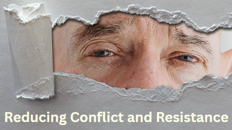 Reducing Conflict and Resistance