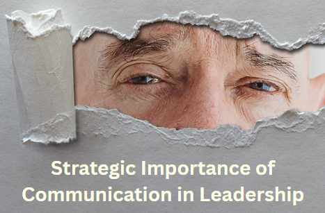 Strategic Importance of Communication in Leadership
