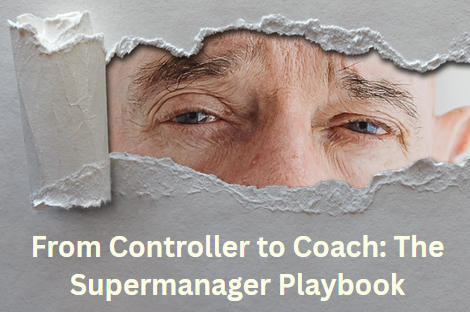 from controller to coach the supermanager playbook